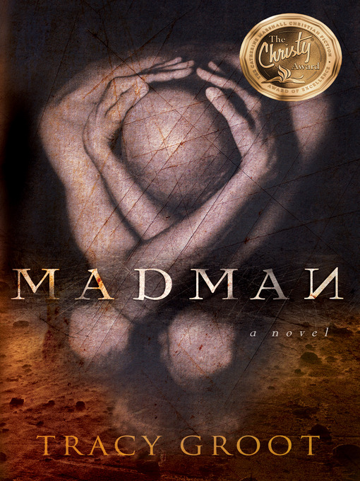 Title details for Madman by Tracy L. Groot - Available